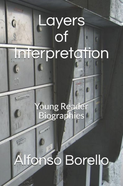 Layers Of Interpretation: Young Reader Biographies