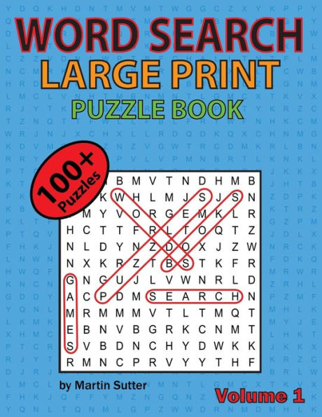Word Search Large Print Puzzle Book - 100 Plus Puzzles (Volume)
