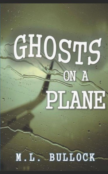 Ghosts On A Plane