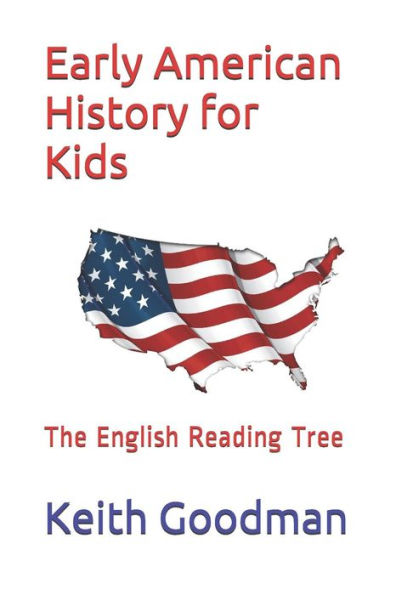 Early American History For Kids: The English Reading Tree