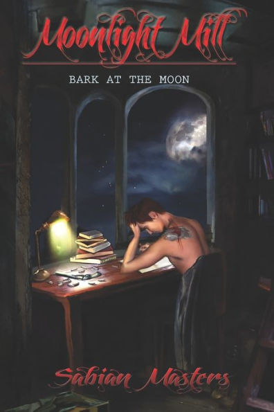 Moonlight Mill (Bark At The Moon)