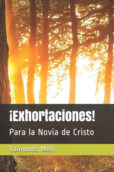 ?Exhortaciones!: Para La Novia De Cristo (Spanish Edition)