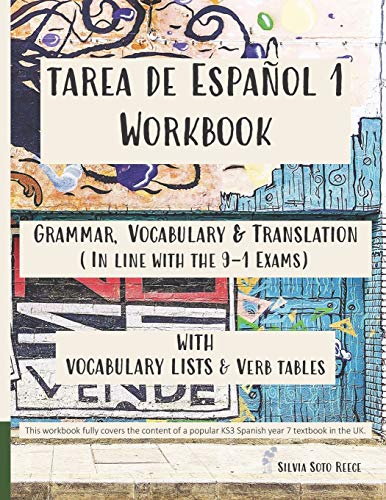TAREA DE ESPA??OL 1 WORKBOOK: Grammar, Vocabulary & Translation (In line with the 9-1 exams)