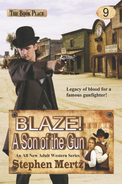 Blaze! A Son Of The Gun (Blaze! Western Series)