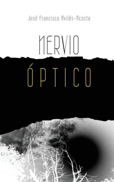 Nervio Optico: Poesia (Spanish Edition)