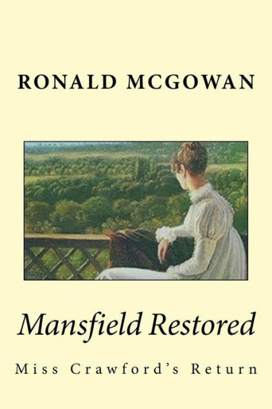 Mansfield Restored: Miss Crawford's Return - 9781522789659