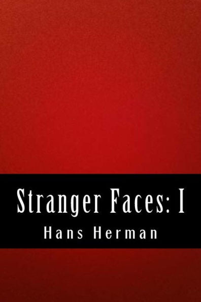 Stranger Faces: I