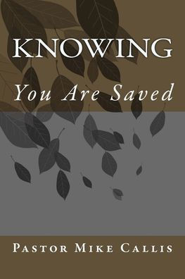 Knowing: You Are Saved