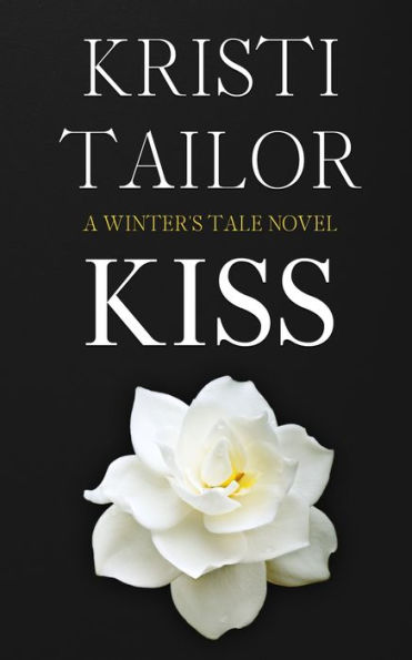 A Winter's Kiss (A Winter's Tale Series)