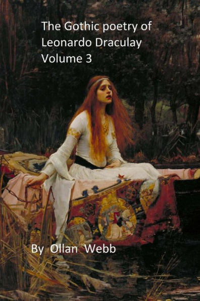 Gothic Poetry Of Leonardo Draculay Volume 3