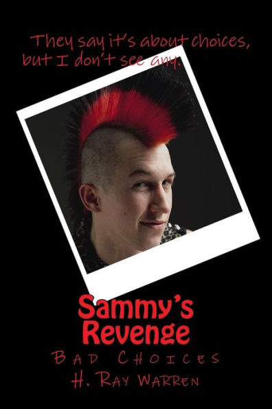 Sammy's Revenge: Choices