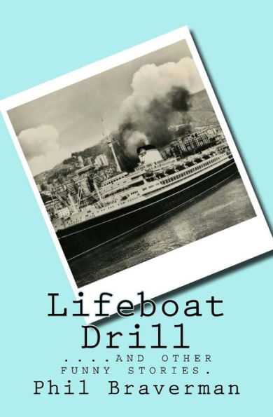 Lifeboat Drill And Other Funny Stories