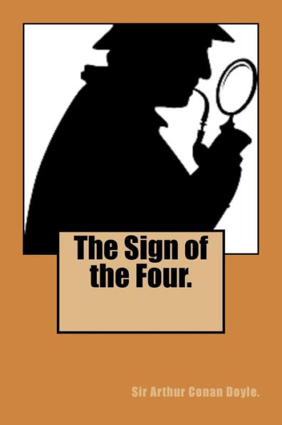 The Sign Of The Four.