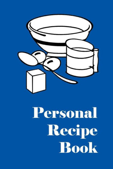 Personal Recipe Book - 9781523237012