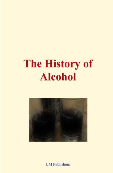The History Of Alcohol