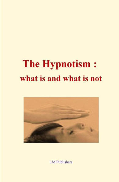 The Hypnotism : What Is And What Is Not