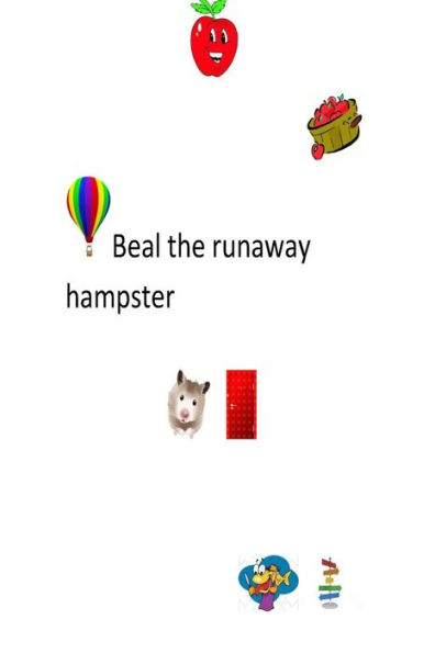 Beal The Runaway Hamster