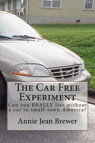 The Car Free Experiment: Can You Really Live Without A Car In Small-Town America?