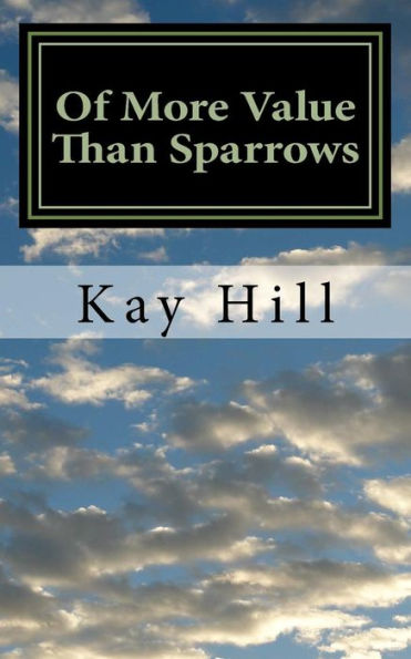 Of More Value Than Sparrows