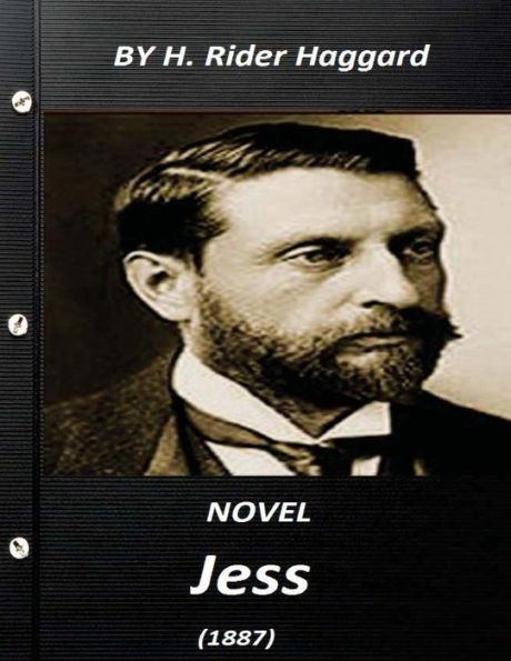 Jess Novel (1887) By H. Rider Haggard (World's Classics)
