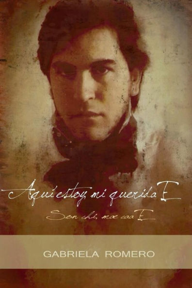 Aquí Estoy, Mi Querida E (Spanish Edition)