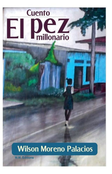El Pez Millonario (Spanish Edition)
