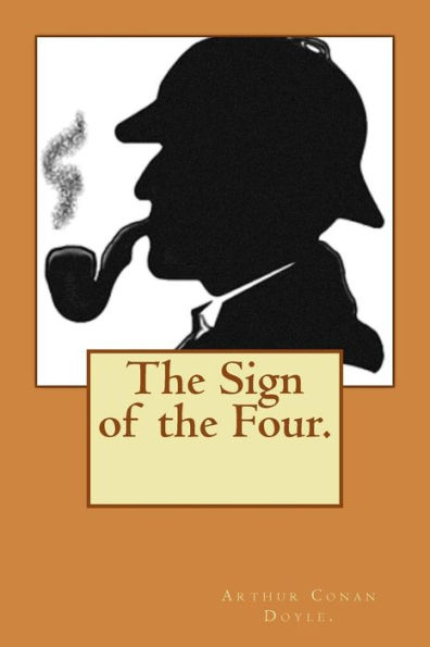 The Sign Of The Four. - 9781523283835