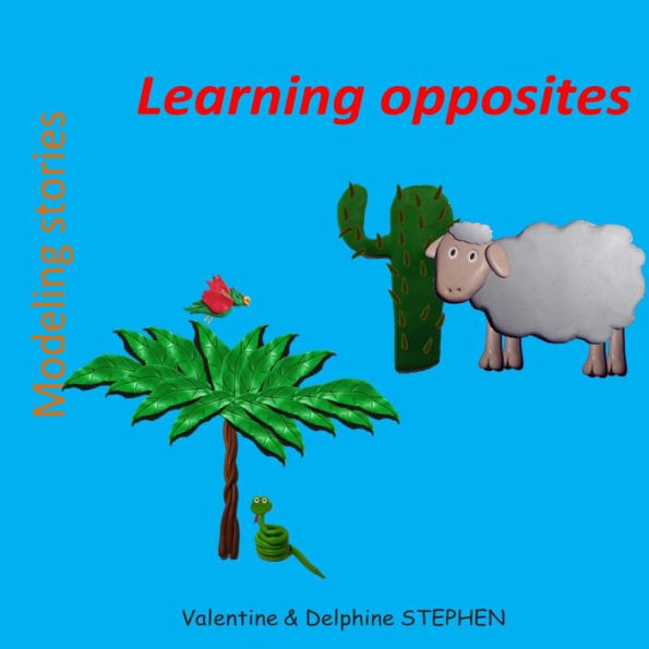 Learning Opposites (Modeling Stories)