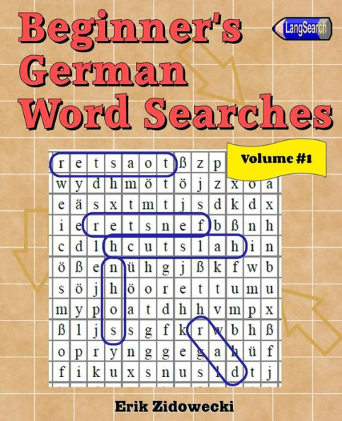Beginner's German Word Searches - Volume 1 (German Edition)