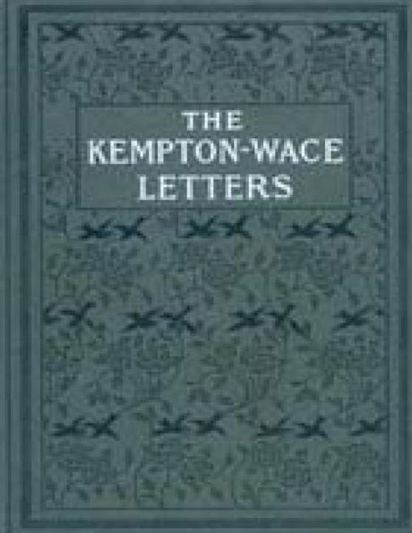 The Kempton-Wace Letters - 9781523319398