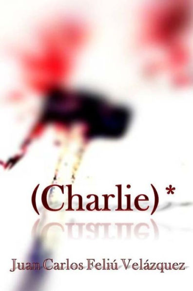 (Charlie)* (Toni Zarco) (Spanish Edition)