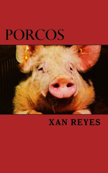 Porcos (Galician Edition)