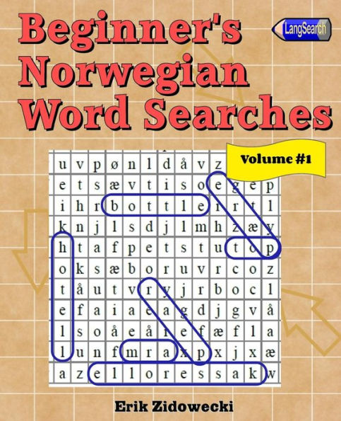 Beginner's Norwegian Word Searches - Volume 1 (Norwegian Edition)