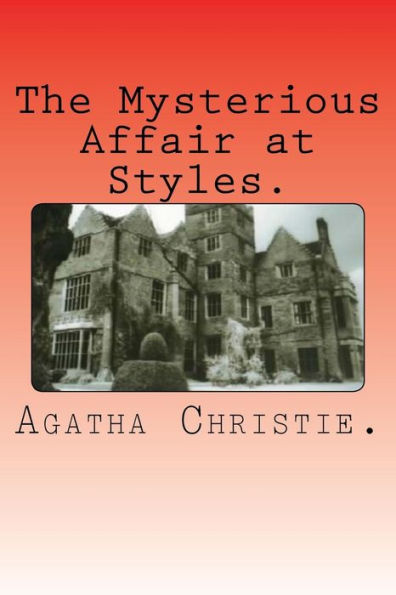 The Mysterious Affair At Styles.