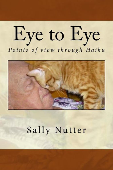 Eye To Eye: Points Of View Through Haiku