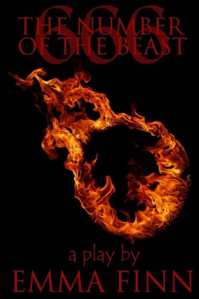 666: The Number Of The Beast: A Play