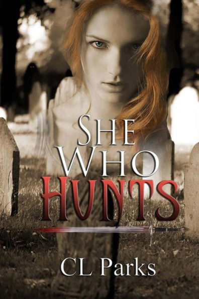 She Who Hunts (Demon Hunters)