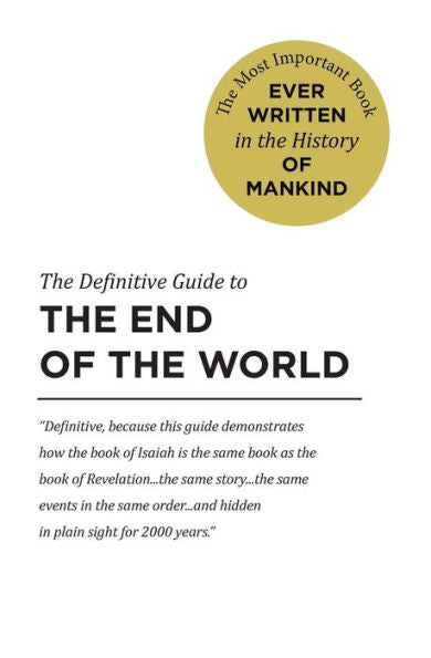 The Definitive Guide To: The End Of The World