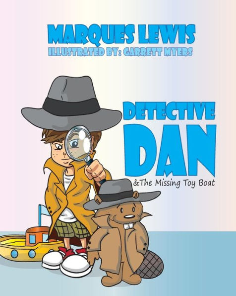 Detective Dan & The Missing Toy Boat