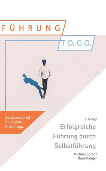 Erfolgreiche FUhrung Durch SelbstfUhrung (German Edition)