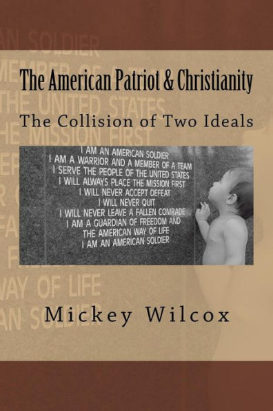 The American Patriot & Christianity: Honor, Loyalty, & Duty