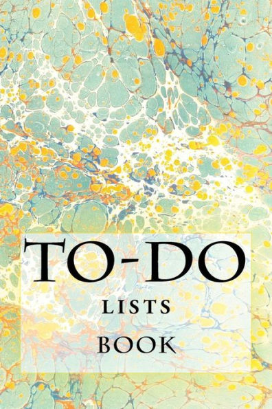 To-Do Lists Book: Stay Organized (Turn Your Life Into A Book)
