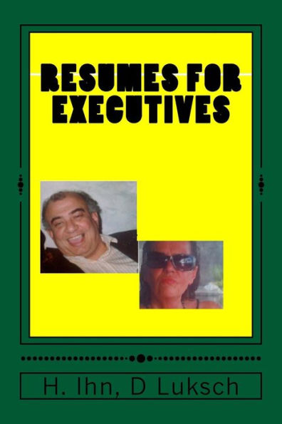 Resumes For Executives: Cover Letter (Resumes And Cv)