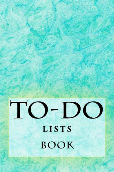 To-Do Lists Book: Stay Organized (Turn Your Life Into A Book) - 9781523456352