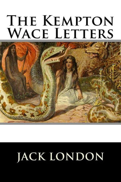 The Kempton-Wace Letters - 9781523456949