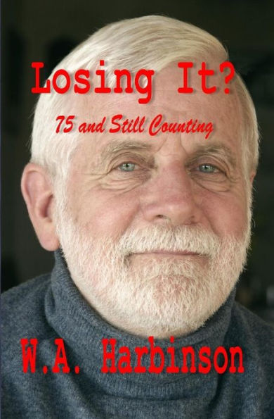 Losing It?: 75 And Still Counting
