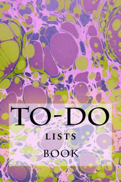 To-Do Lists Book: Stay Organized (Turn Your Life Into A Book) - 9781523457656