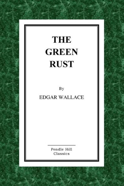 The Green Rust - 9781523463138
