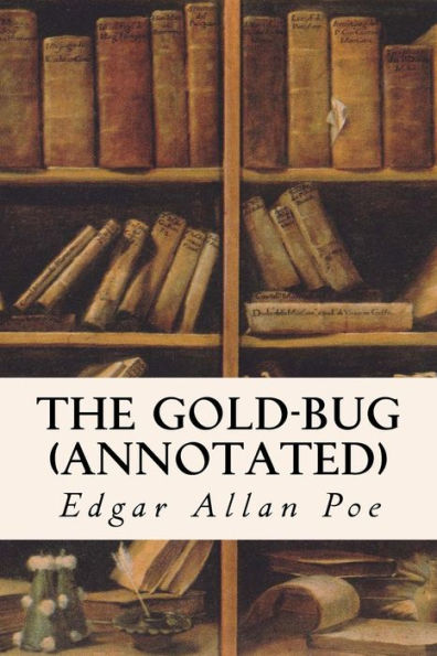 The Gold-Bug (Annotated) - 9781523466849