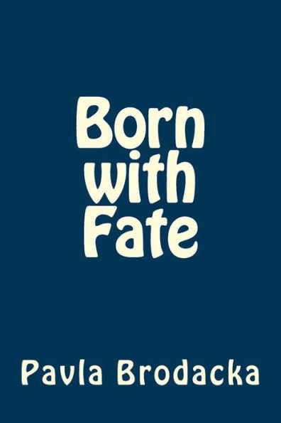 Born With Fate